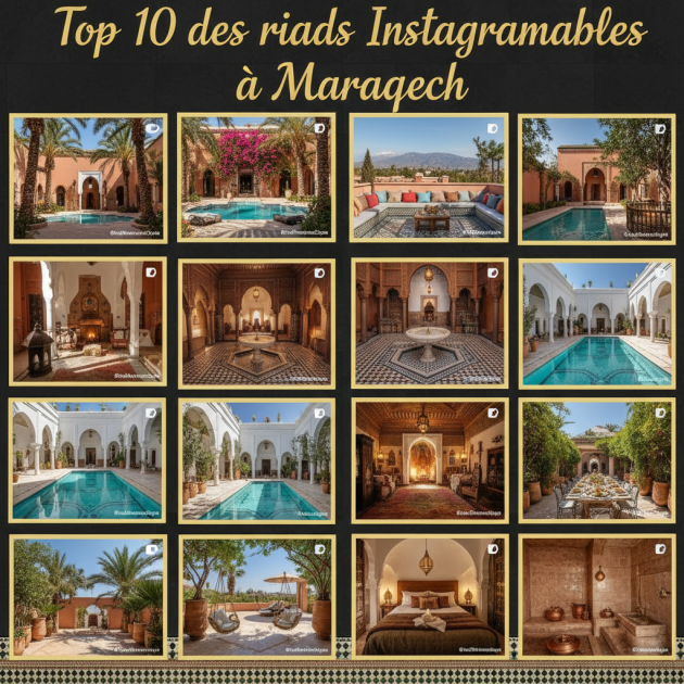 Top 10 des riads Instagrammables à Marrakech