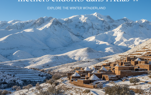 Voir la neige au Maroc : les meilleurs endroits dans l’Atlas
